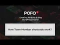 POFO WordPress Theme - How team member shortcode work
