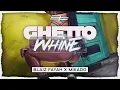 Blaiz Fayah X Mikado - Ghetto Whine (Official Audio)