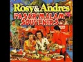 ROSY \u0026 ANDRES - Waarom huil je toch nona manis....