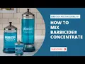 How to Properly Mix BARBICIDE Concentrate