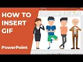 HOW TO INSERT GIF IN POWERPOINT