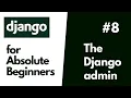 Python Django Basics for Absolute Beginners Using The Django Admin Interface