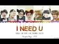 Download Lagu BTS 'I NEED U' (Vocal \u0026 Rap Line change roles) Lyrics [Color Coded Han_Rom_Eng] | minamochi