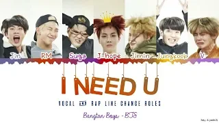 BTS I NEED U Vocal Rap Line Change Roles Lyrics Color Coded Han Rom Eng Minamochi 