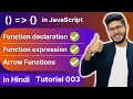 Everything About Functions in Javascript JavaScript Tutorial in Hindi 003