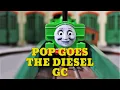 Download Lagu Pop Goes the Diesel GC Remake V2