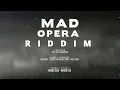 Mad Opera Promix - Tallpree | Lavaman |Terra D Governor |Mr.Killa | Problem Child & More | 2022 Soca