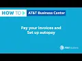 How to Pay your Invoices and Set up Autopay AT T Business Center