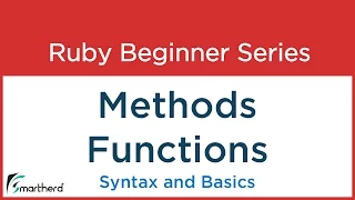 Ruby Tutorial - Introduction to Methods Fuctions in Ruby