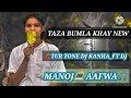 Download Lagu TAZA BUMLA KHAY NEW TUR TONE Dj🎧 kANHA💃 FT DJ MANOj AAFWA💻DJ kalpesh