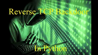 How to Create a Reverse TCP Backdoor in Python Ethical Hacking Tutorial Windows Linux