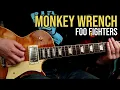 How to Play Monkey Wrench by Foo Fighters Guitar Lesson
