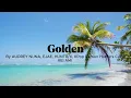 Golden - AUDREY NUNA, EJAE, HUNTR/X, KPop Demon Hunters Cast, REI AMI [Audio]