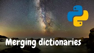 Merging two dictionaries in Python