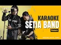 Download Lagu Setia Band - Asmara (Karaoke Original Music Video)