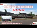 Lagu KAMPUNG SENI BOROBUDUR MAGELANG | SEKARANG MASUK CANDI LEWAT SINI LUR...!!!