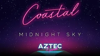 Download Coastal - Midnight Sky (Official Lyric Video) MP3