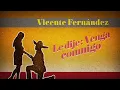 Vicente Fernández - Yo Quiero Ser Tu Marido (Letra / Lyrics)