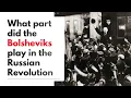 The Bolsheviks Role in the Russian Revolution A-Level History Essay Breakdown