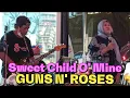 SWEET Child O'Mine Cover By Hanim SEMPUDAL BUSKERS..