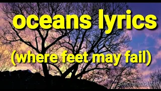 Download Lyrick+terjemahan oceans(where feet may fail)  Hillsong united MP3