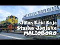 Download Lagu Cuma Dekat ! Jalan Kaki Dari Stasiun Tugu Jogja Ke Malioboro Jogja