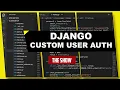 Django User Registration Using A Customer User Model Creating A Registration Authentication Form