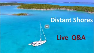 Distant Shores Q&A: Live from the Bahamas – Cruise Planning for the South Pacific