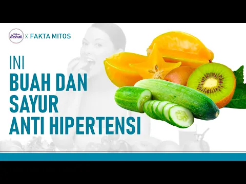 Rutin Makan Buah dan Sayur Ini Bisa Cegah Hipertensi