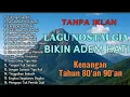 Lagu Nostalgia Tahun 80 dan 90 an | Kumpulan lagu Moderen 