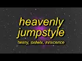 Lagu HEAVENLY JUMPSTYLE