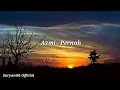 Azmi - Pernah (video lirik/lyrics)