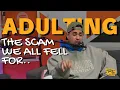 Lagu Adulting: The Scam We All Fell For (Lecheng Rewind #8)