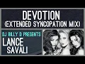 Download Lagu Lance Savali - Devotion (Extended Syncopation Mix)