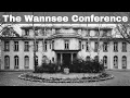 20th January 1942 Senior Nazis meet at the Wannsee Conference to discuss the Final Solution