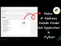 Make ip finder GUI application in python Python language project