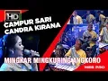 Lagu MINGKAR MINGKURING ANGKORO_MELENIA| CAMPURSARI CANDRA KIRANA GROBOGAN | KARABAN 2020