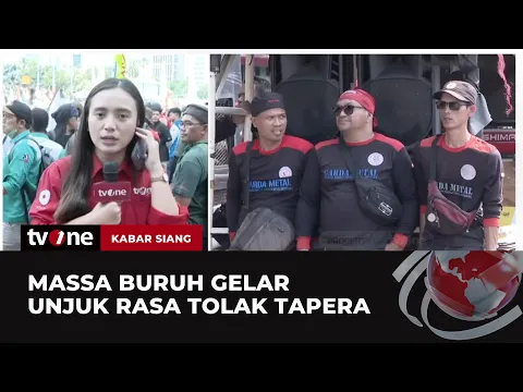 Massa Buruh Gelar Unjuk Rasa Tolak Tapera