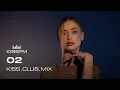 Download Lagu O2 - KISS.CLUB.MIX (07.10.25)