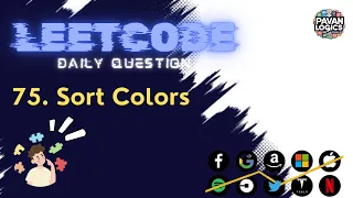 LeetCode Daily Question 75 Sort Colors Solution Code explained