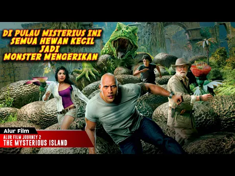 Download MP3 MENEMUKAN PULAU ATLANTIS YANG HILANG - Alur Film Journey 2 : The Mysterious Island