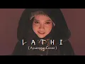 Download Lagu Weird Genius - Lathi (ft. Sara Fajira) [Ayuenstar Cover]