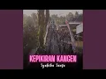 Download Lagu Kepikiran Kangen