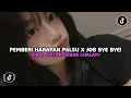 Download Lagu DJ PEMBERI HARAPAN PALSU X JOB BYE BYE AKBAR CHALAY VIRAL TIKTOK 2024