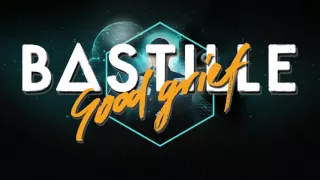 Download Bastille - Good Grief (Don Diablo Remix) MP3