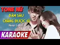 Download Lagu TONE NỮ | Đậm Sâu Chẳng Được Gì BEATCHUAN | Hoài Lâm | Karaoke Lợi Nguyễn