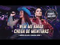 Download Lagu Márcia Fellipe e Samyra Show - Vem Me Amar / Chega De Mentiras - Forró e Mulher