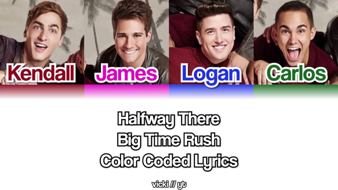 Big Time Rush - Halfway There Color Coded Lyrics (ENG)