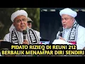 PIDATO RIZIEQ DI REUNI 212 BERBALIK MENAMPAR DIRI SENDIRI