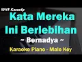 Download Lagu Bernadya - Kata Mereka Ini Berlebihan (Karaoke Piano Male Key/Nada Cowok)
